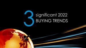 3 Significant 2022 Buying Trends article by Jeff Mowatt