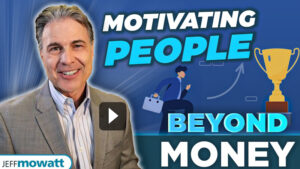 How to Motivate your Team by Jeff Mowatt, Customer Service Speaker and Trainer